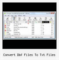 Opening Large Dbf Files convert dbf files to txt files