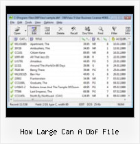 Excel To Dbf Converter how large can a dbf file